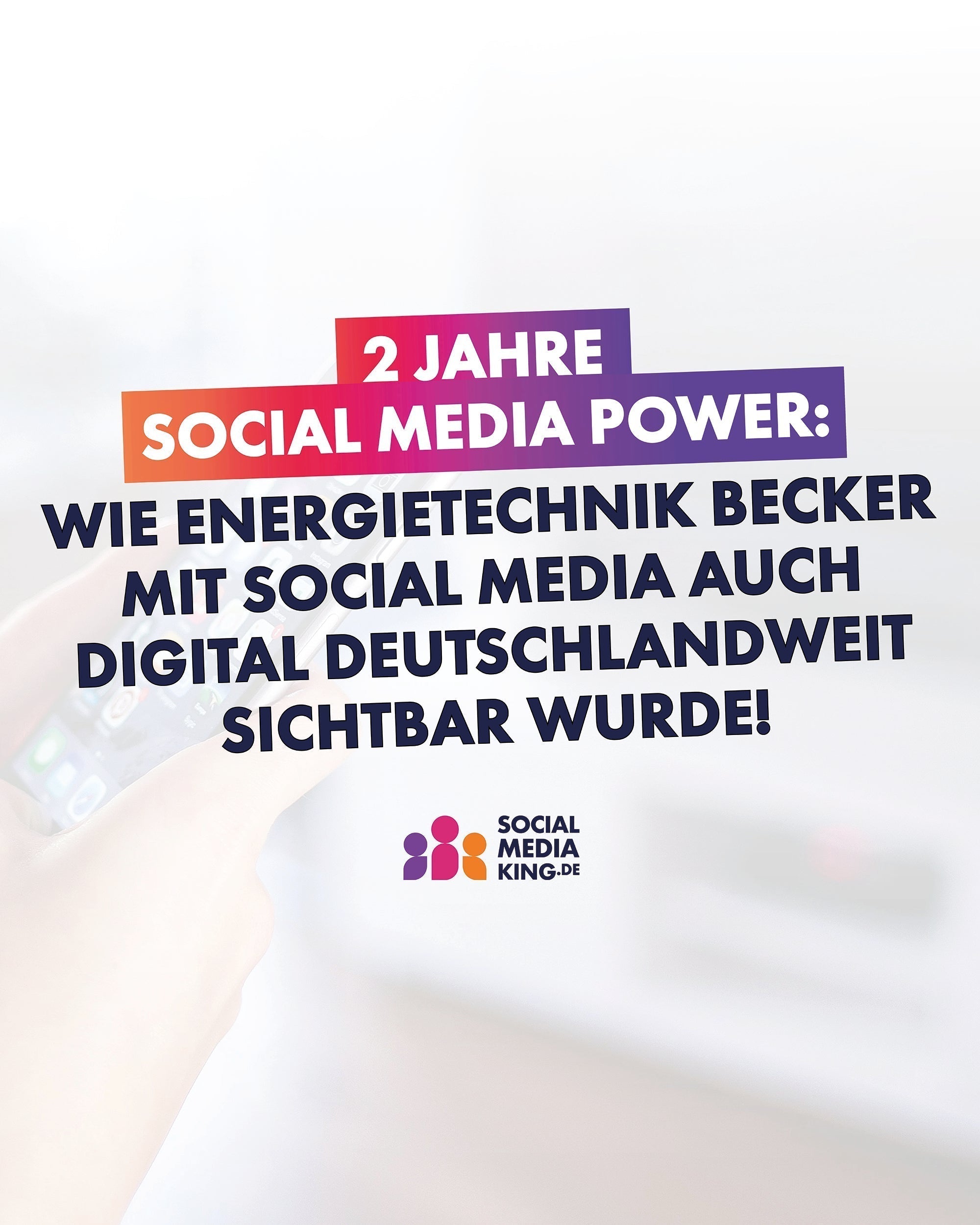 2 Jahre Social Media Power: Wie EnergieTechnik Becker mit Social Media auch digital deutschlandweit sichtbar wurde